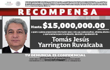 Recompensa por ex gobernador Tomás Yarrington